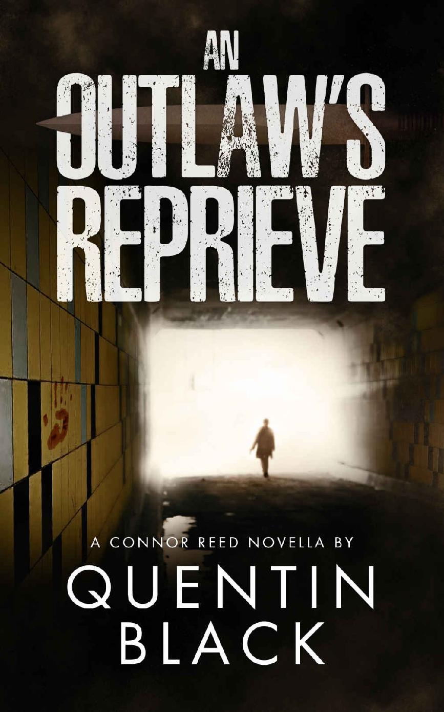 An Outlaw's Reprieve (Connor Reed Series Book 6)